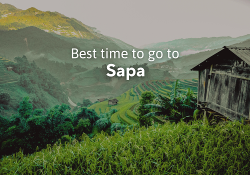 Best time to visit Sapa & Highlights by Season