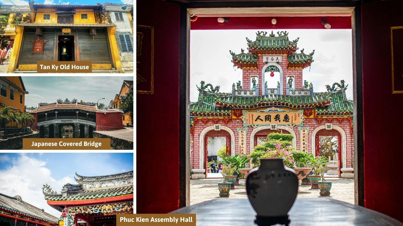 Tan Ky Old House, Japanese Covered Bridge, Phuc Kien Assembly Hall