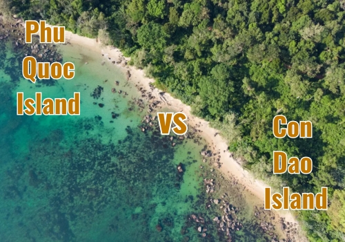 Phu Quoc or Con Dao? How to Choose Your Perfect Vietnam Island Trip